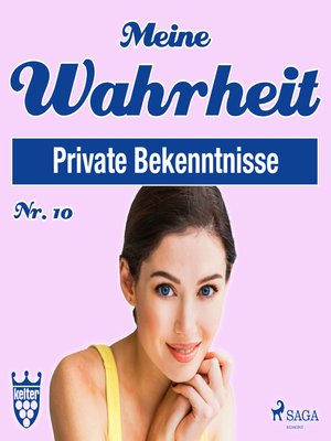 cover image of Meine Wahrheit, Private Bekenntnisse 10